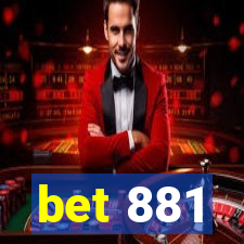 bet 881